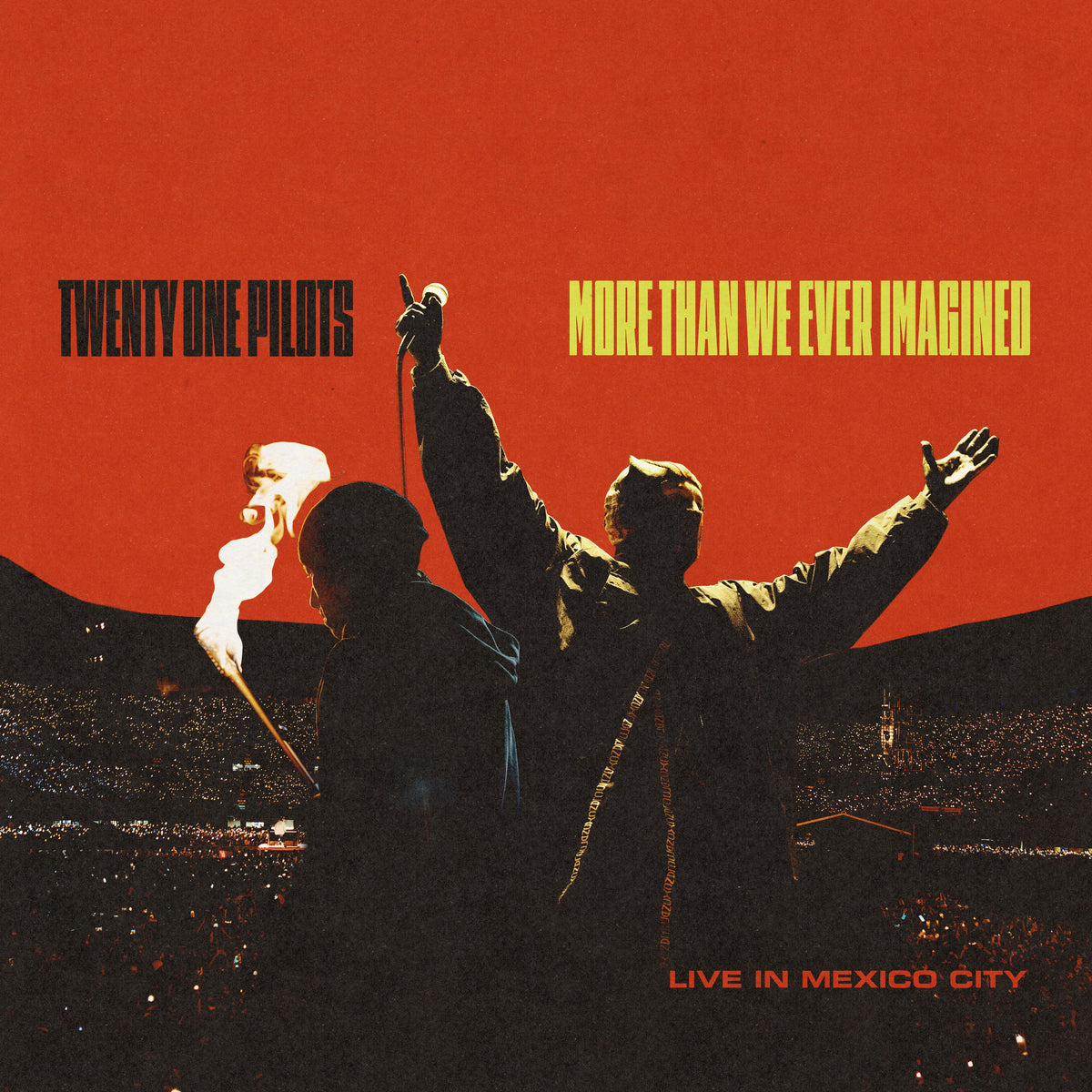 Twenty One Pilots - More Than We Ever Imagined (Live in Mexico City) *Pre-Order