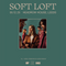 Soft Loft 05/12/25 @ Headrow House