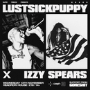 LustSickPuppy and Izzy Spears 13/11/24 @ Headrow House