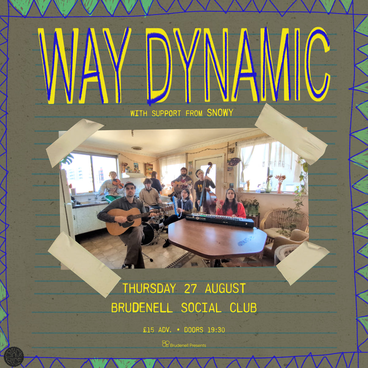 Way Dynamic 27/08/26 @ Brudenell Social Club