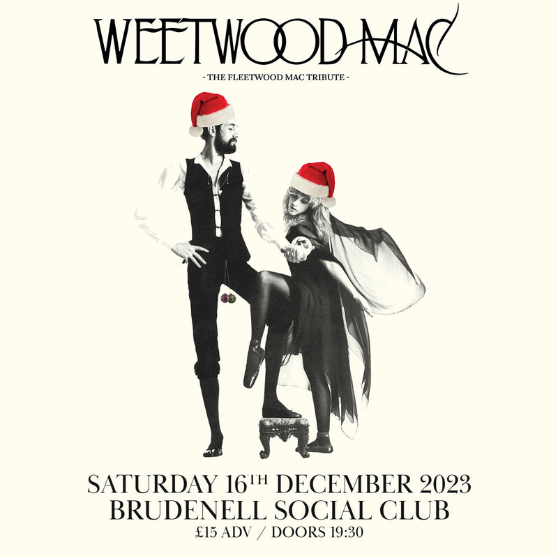 Weetwood Mac 16/12/23 @ Brudenell Social Club