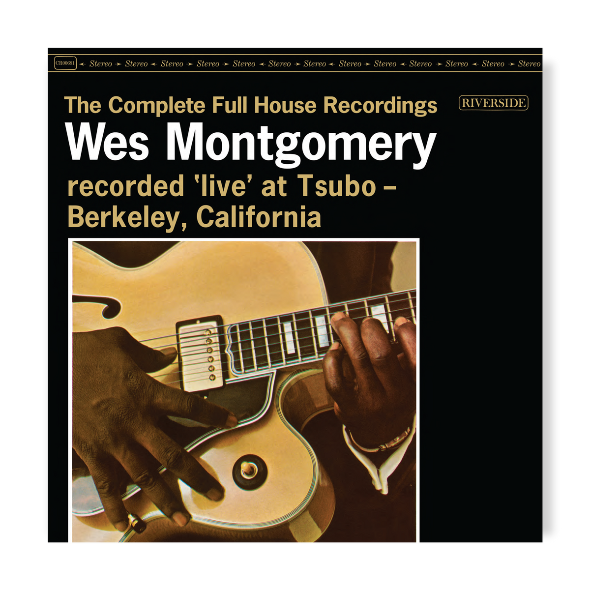 Wes Montgomery - The Complete Full House Recordings