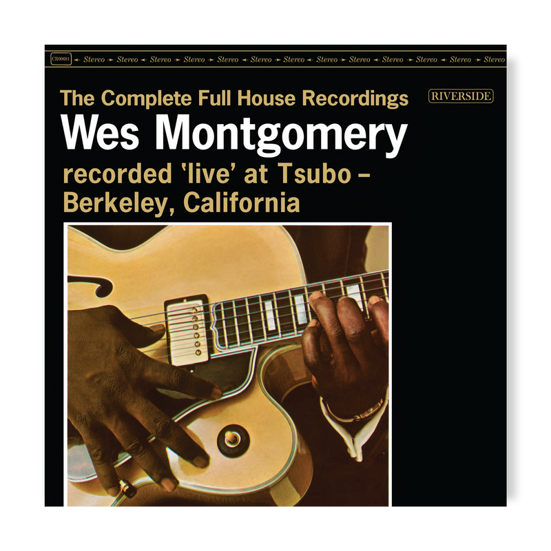 Wes Montgomery - The Complete Full House Recordings