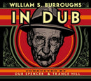 William S. Burroughs - In Dub - Limited RSD 2026