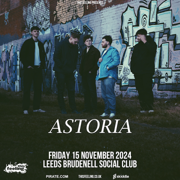 Astoria 15/11/24 @ Brudenell Social Club