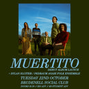 Muertito + Dylan Sluiter 22/10/24 @ Brudenell Social Club