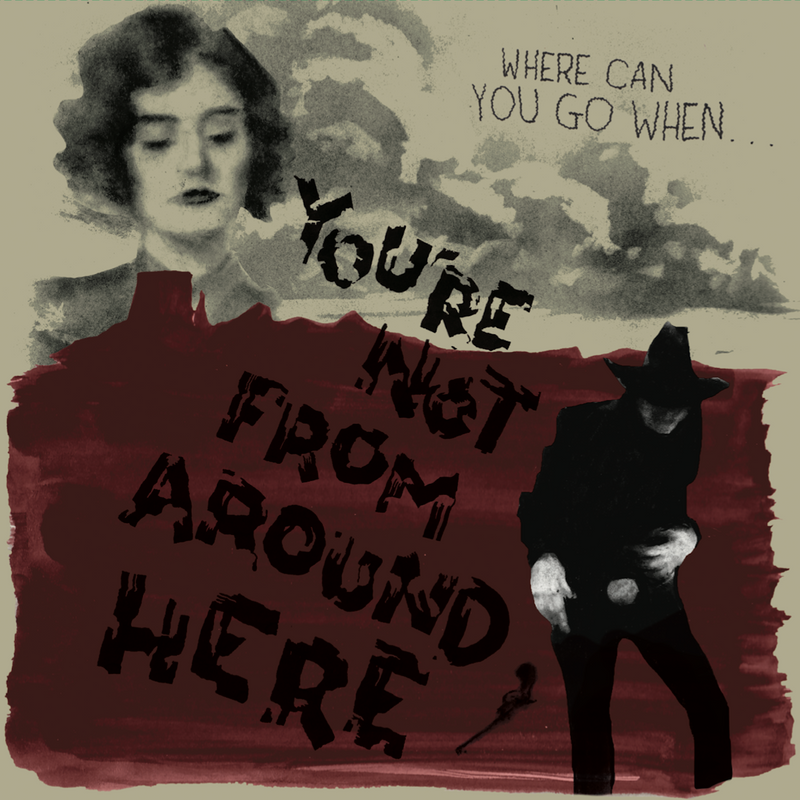 You're Not From Around Here - Soundtrack