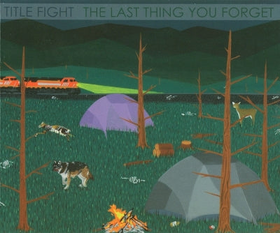 Title Fight - The Last Thing You Forget