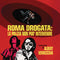 Roma Drogata: La Polizia Non Puo' Intervenire - Original Soundtrack: Albert Verrecchia