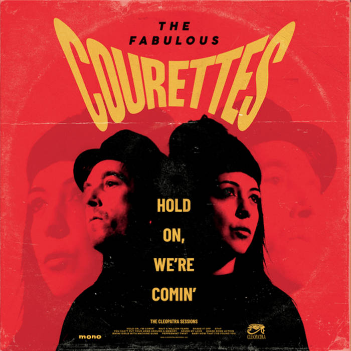 Courettes (The) - Hold On, We're Comin'