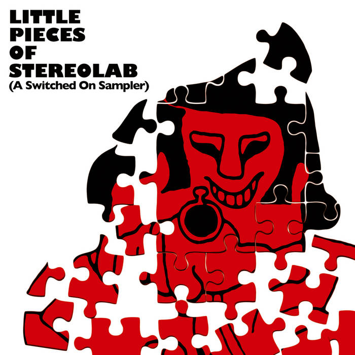 Stereolab - Switched On Volumes 1-5 / Little Pieces Of Stereolab [A Switched On Sampler]