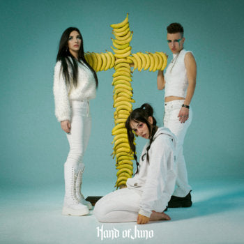 HAND OF JUNO - PSYCHOTIC BANANA