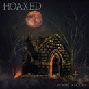 Hoaxed - Death Knocks *Pre-Order