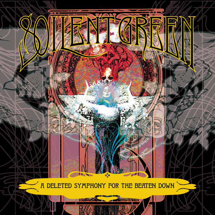 Soilent Green - A Deleted Symphony For The Beaten Down