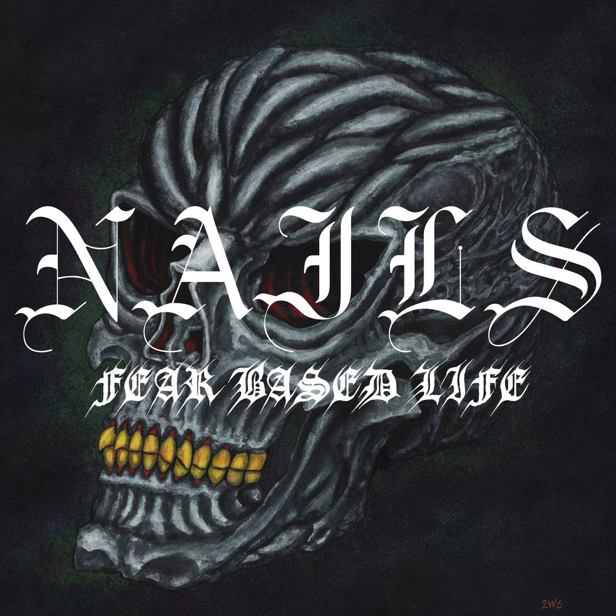 Nails - Fear Based Life *Pre-Order