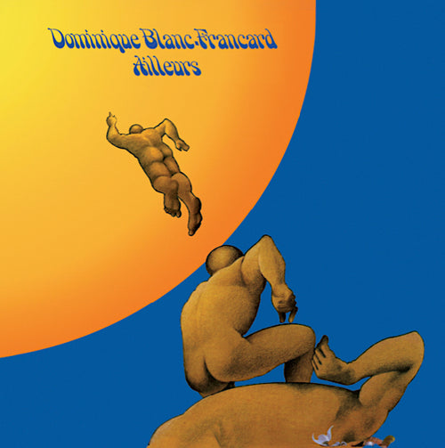 Dominique Blanc-Francard - Ailleurs *Pre-Order