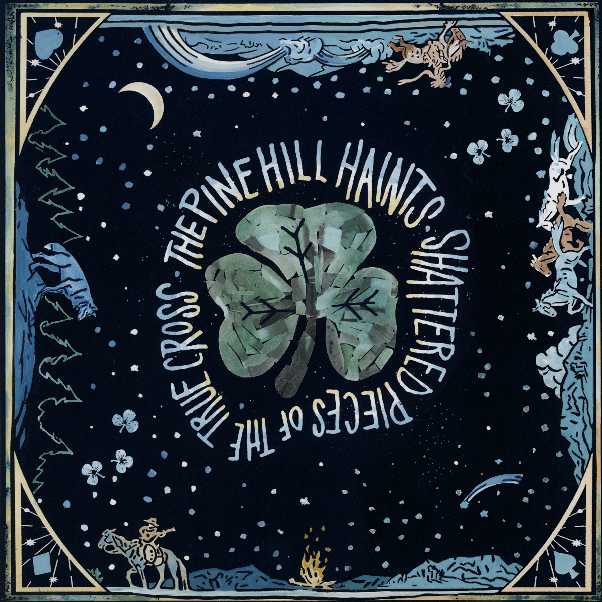 Pine Hill Haints (The) - Shattered Pieces of the True Cross