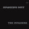 Invaders (The) - Spacing Out
