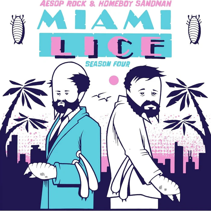 Lice (Aesop Rock & Homeboy Sandman) - Miami Lice (Season 4)