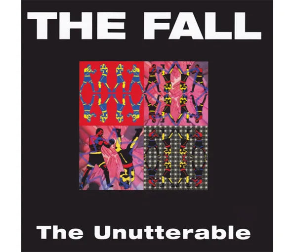 Fall (The) - The Unutterable