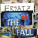 Fall (The) - ERSATZ GB 15TH ANNIVERSARY  (National Album Day 2026 UK Exclusive) *Pre-Order