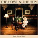 Howl & The Hum (The) - Same Mistake Twice