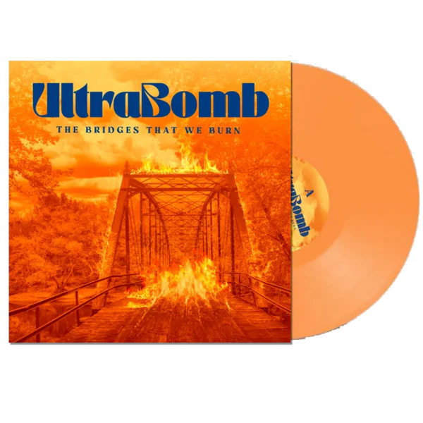 Ultrabomb - The Bridges That We Burn