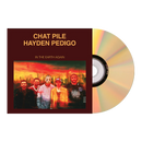 Chat Pile and Hayden Pedigo - In the Earth Again