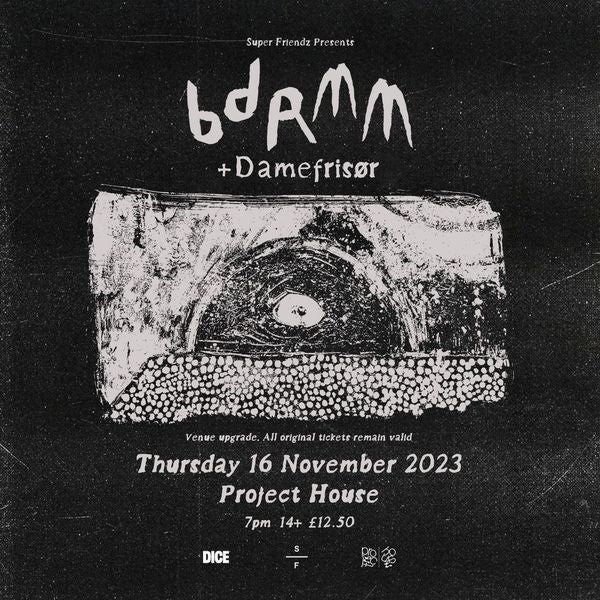 bdrmm 16/11/23 @ Project House, Leeds