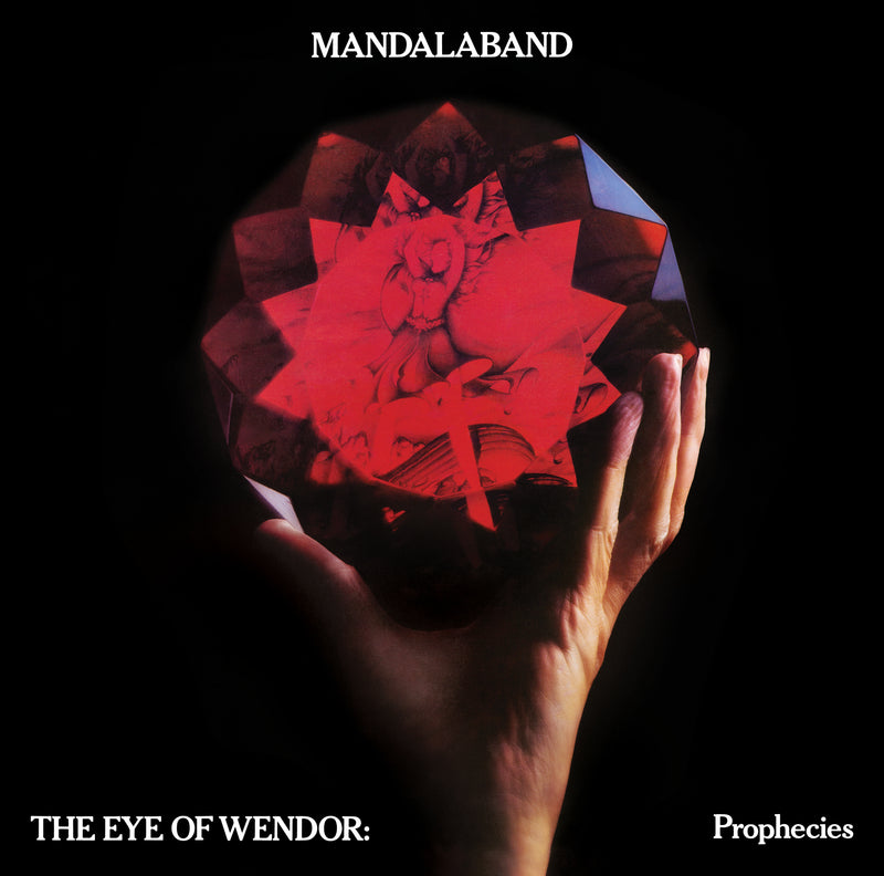 Mandalaband - The Eye Of Wendor: Prophesies