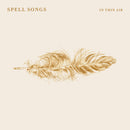 Spell Songs - In Thin Air *Pre-Order