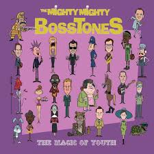 Mighty Mighty Bosstones (The) - The Magic Of Youth *Pre Order
