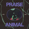 Max Pope - Praise Animal *Pre-Order