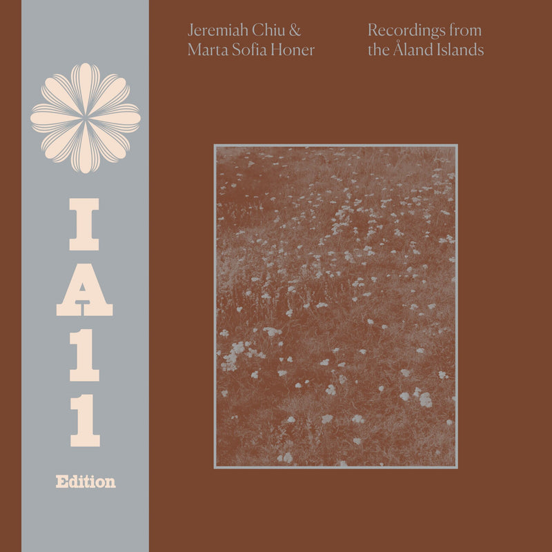 Jeremiah Chiu & Marta Sofia Honer - Recordings From The Åland Islands *Pre-Order