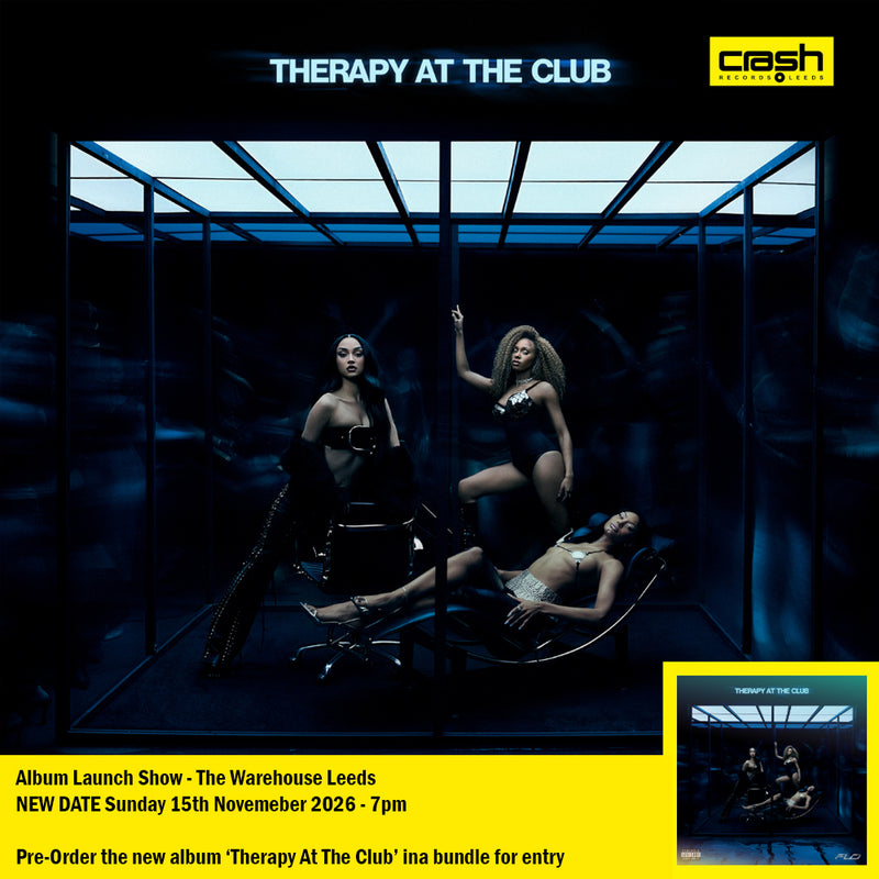 NEW DATE - FLO - Therapy At The Club: Album  + Ticket Bundle  (Acoustic Album Launch Show + Q&A at The Warehouse Leeds) *Pre-Order