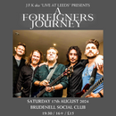 A Foreigners Journey 17/08/24 @ Brudenell Social Club