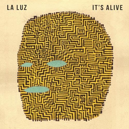 LA LUZ - IT'S ALIVE