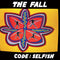 Fall (The) - Code: Selfish