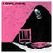 LOWLIVES - FREAKING OUT *Pre-Order