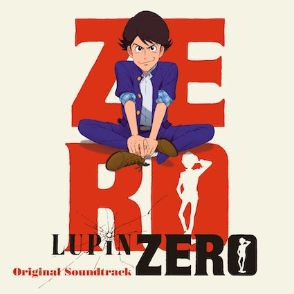 Lupin Zero - Original Soundtrack