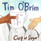 Tim O'Brien - Cup Of Sugar