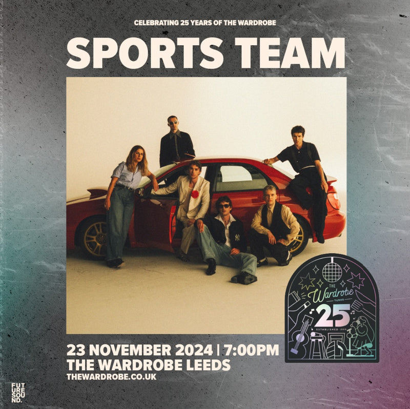 Sports Team 23/11/24 @ Wardrobe