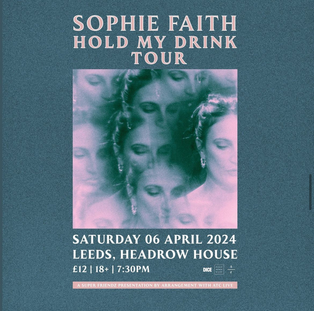 Sophie Faith 06/04/24 @ Headrow House