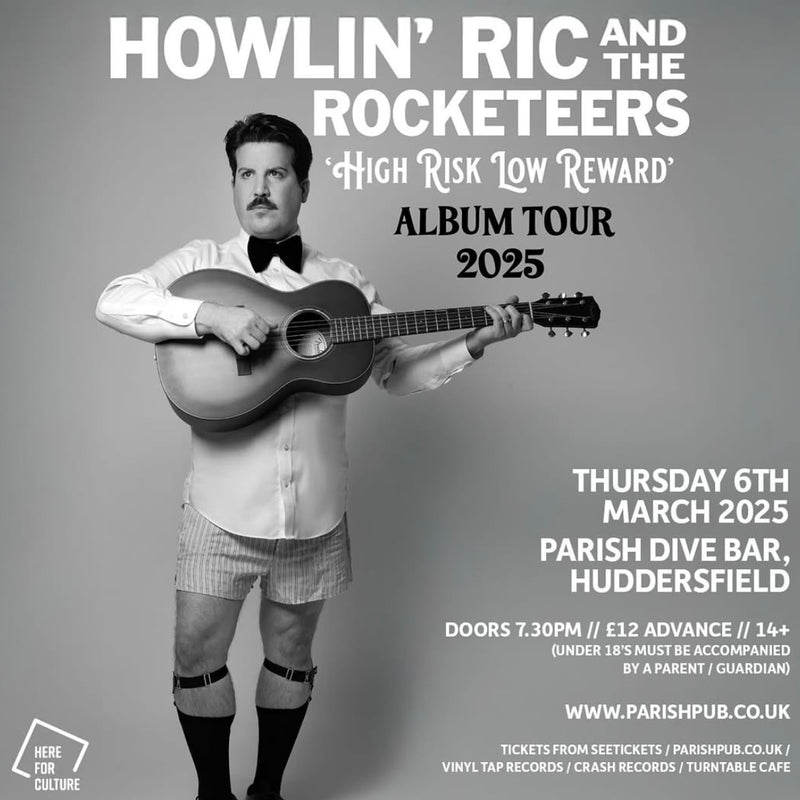 Howlin' Ric and The Rocketeers 06/03/25 @ The Parish, Huddersfield