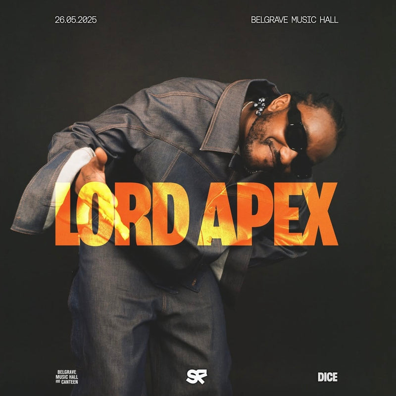 Lord Apex 26/05/25 @ Belgrave Music Hall