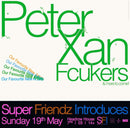 Peter Xan, Fcukers and More 19/05/24 @ Headrow House