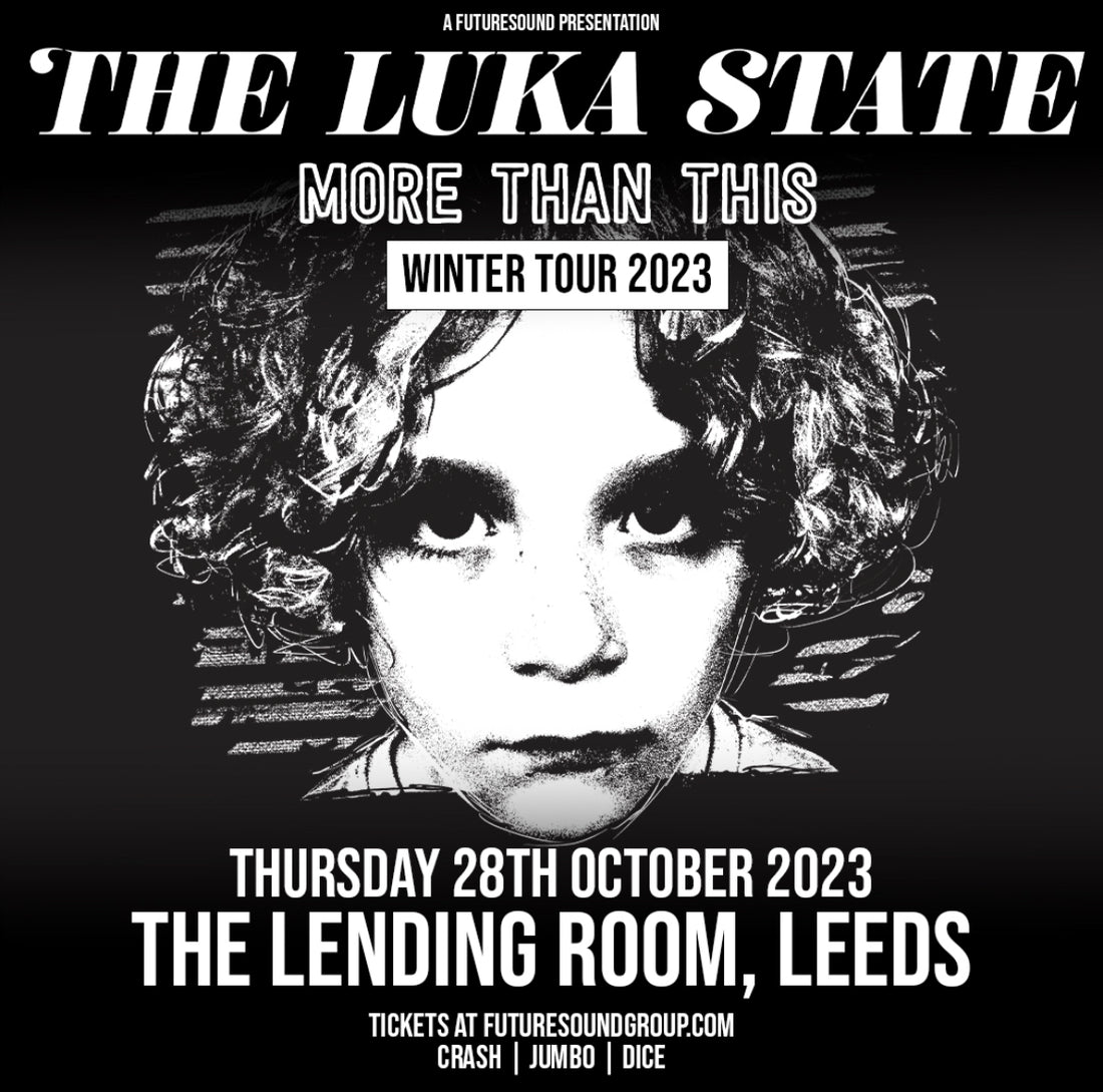 Luka State (The) 28/10/23 @ Lending Room
