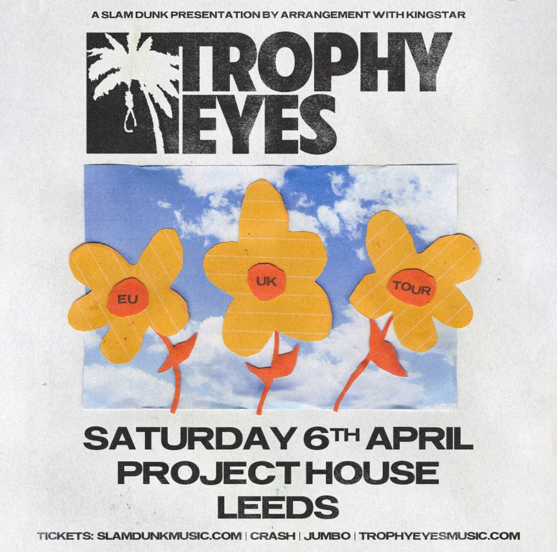 Trophy Eyes 06/04/24 @ Project House