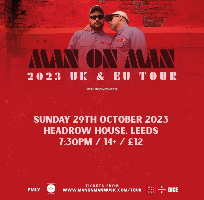 Man on Man 29/10/23 @ Headrow House