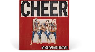 Drug Church - Cheer